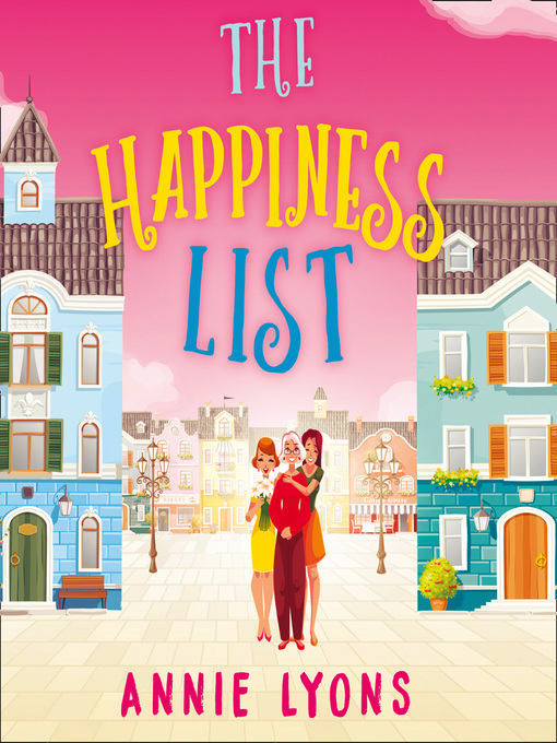 Title details for The Happiness List by Annie Lyons - Available